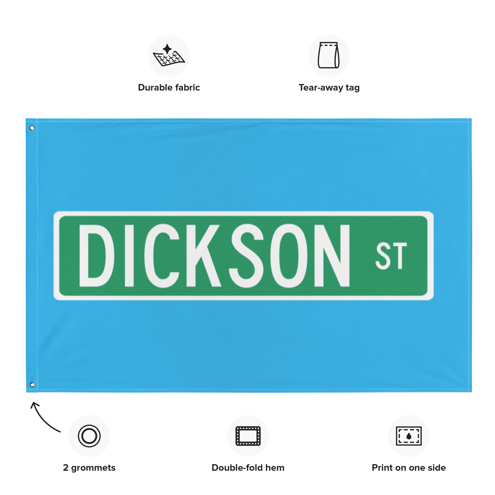 Dickson Street Sign Flag