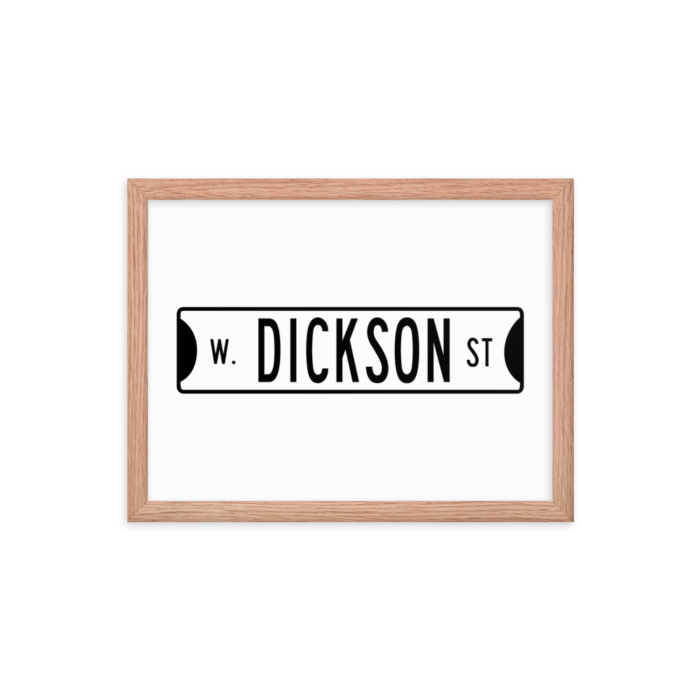 Retro Dickson Street Sign Framed Matte Paper Poster
