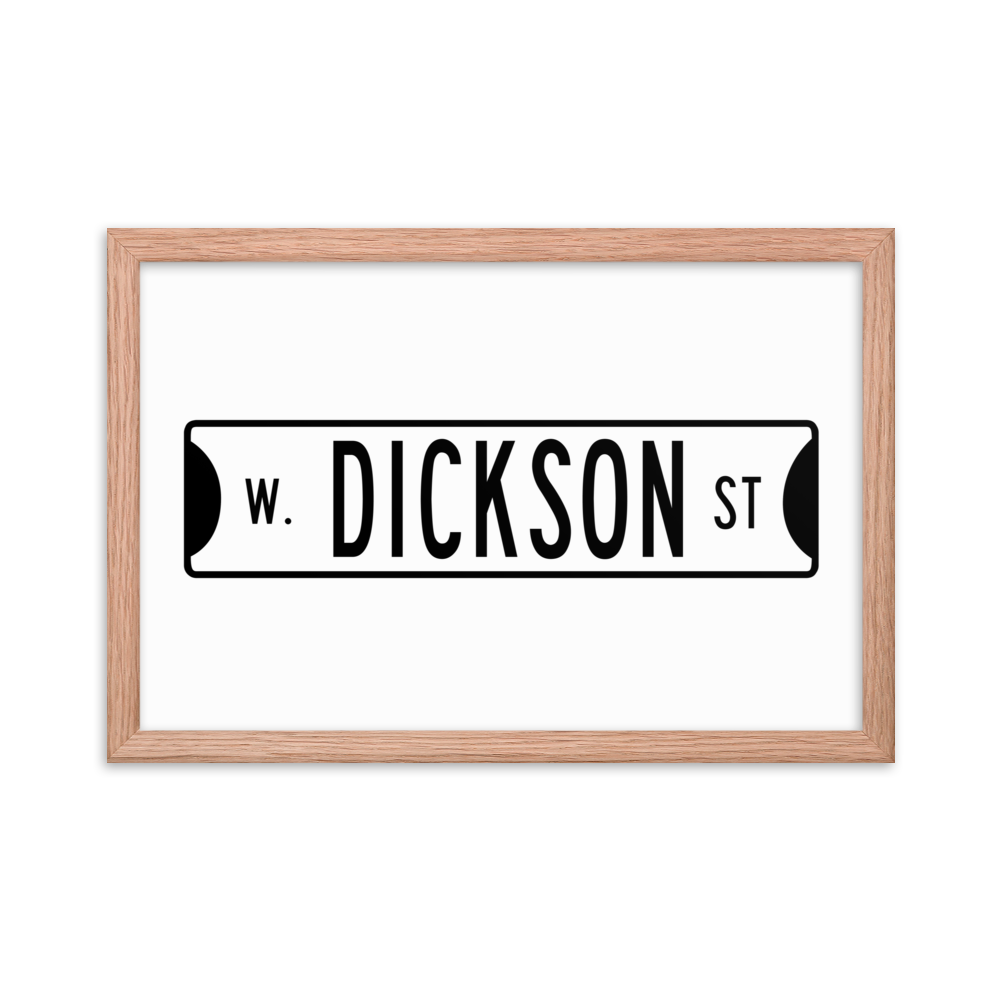 Retro Dickson Street Sign Framed Matte Paper Poster