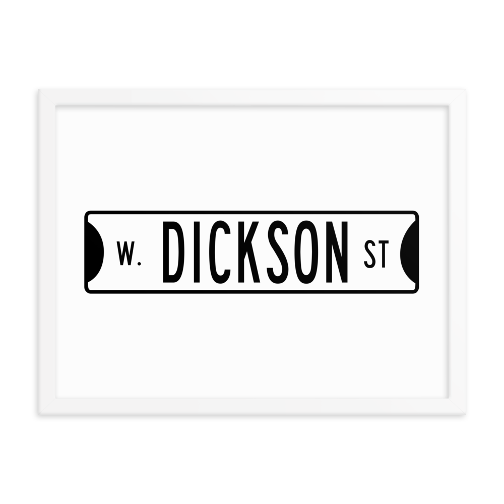 Retro Dickson Street Sign Framed Matte Paper Poster