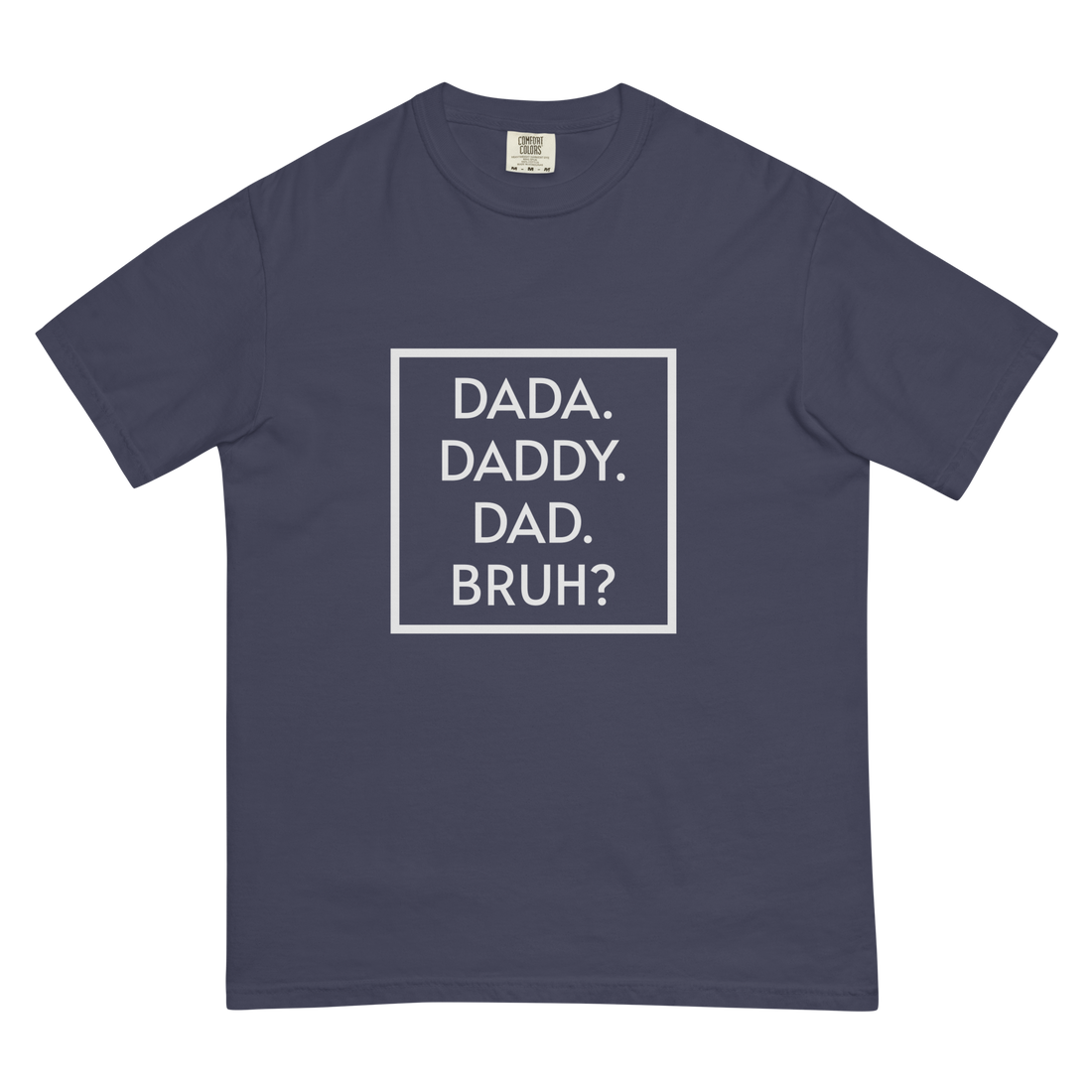 Bruh? Dad T-Shirt