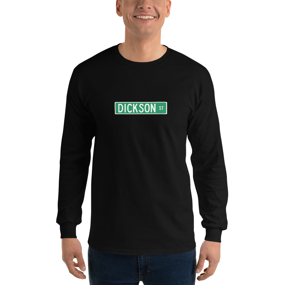 Dickson Street Sign Long Sleeve Men&