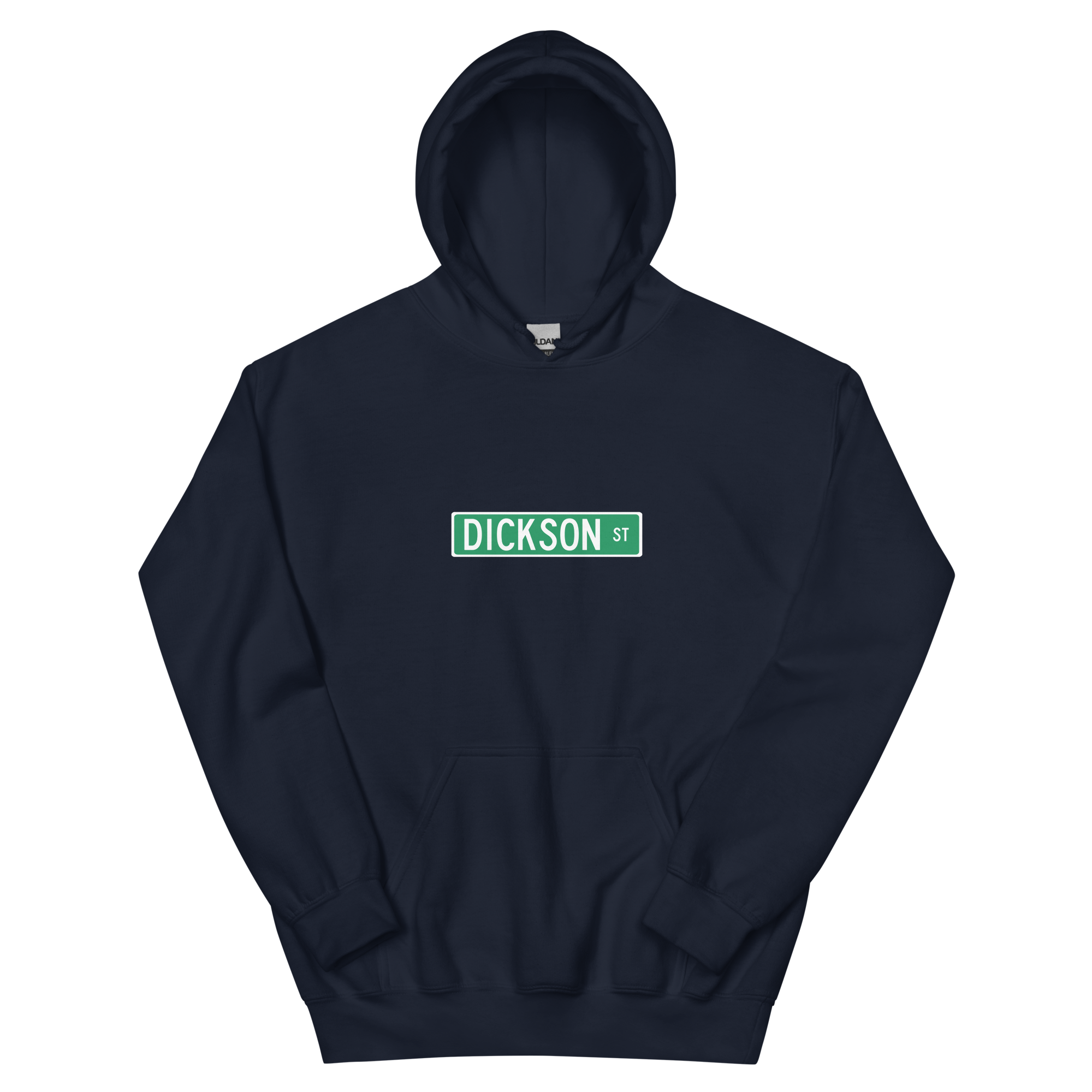 Dickson Street Sign Unisex Hoodie