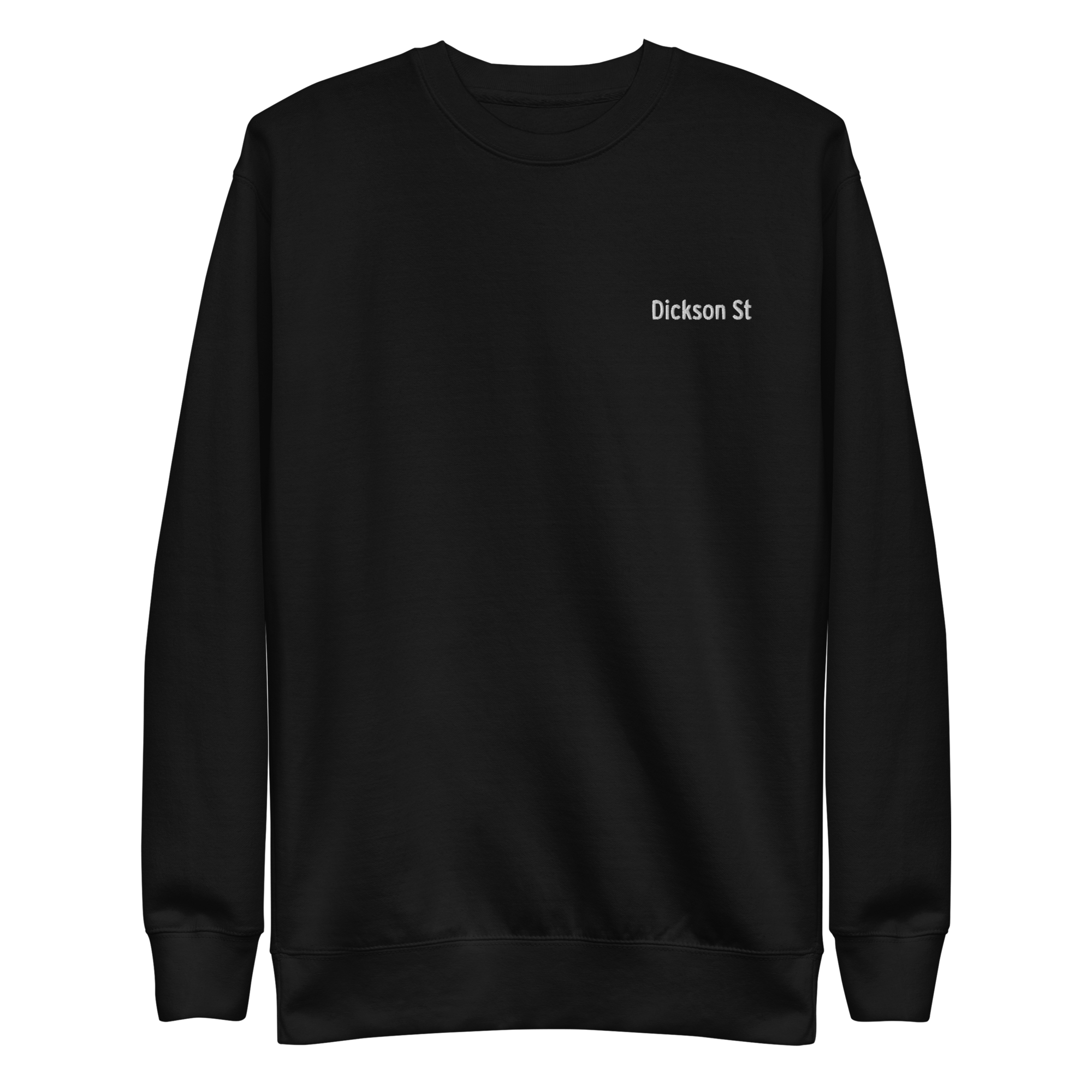 Dickson St Embroidered Unisex Premium Sweatshirt