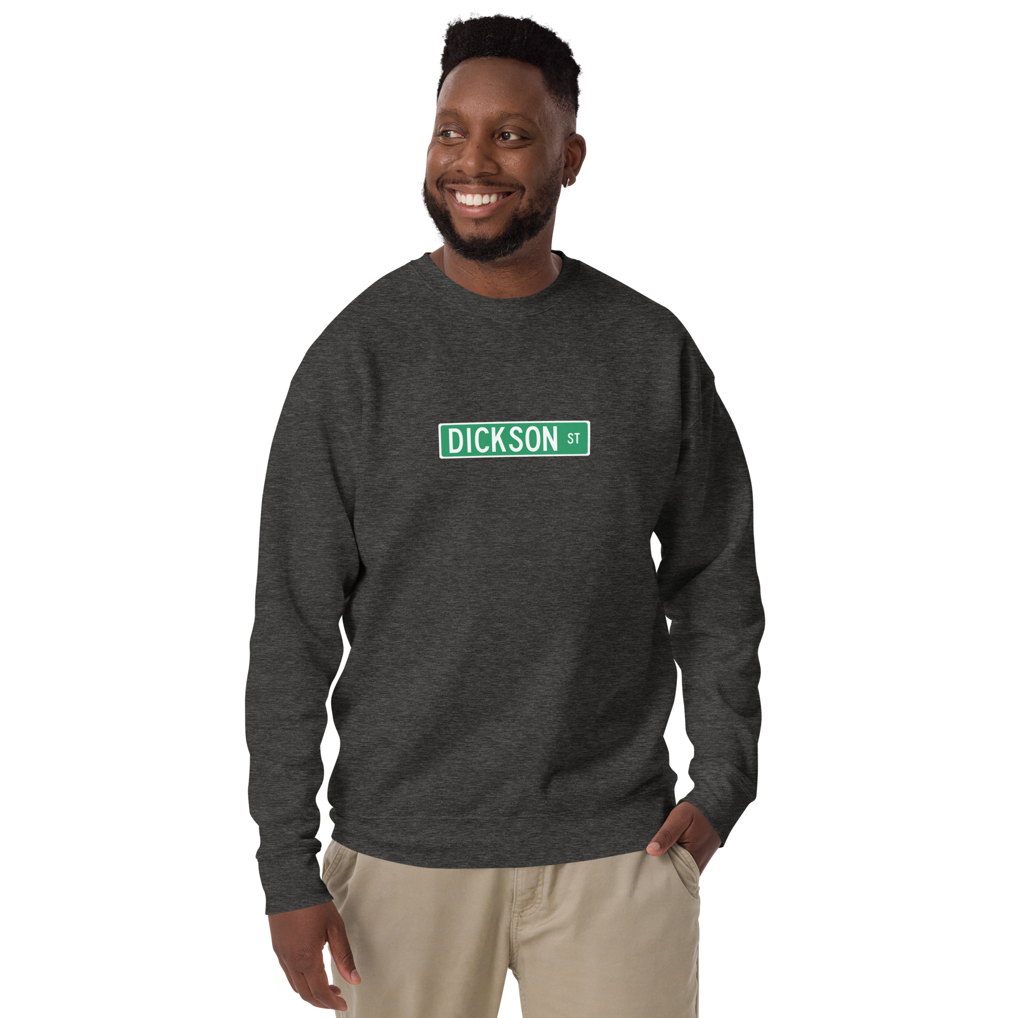 Dickson Street Sign Unisex Premium Sweatshirt