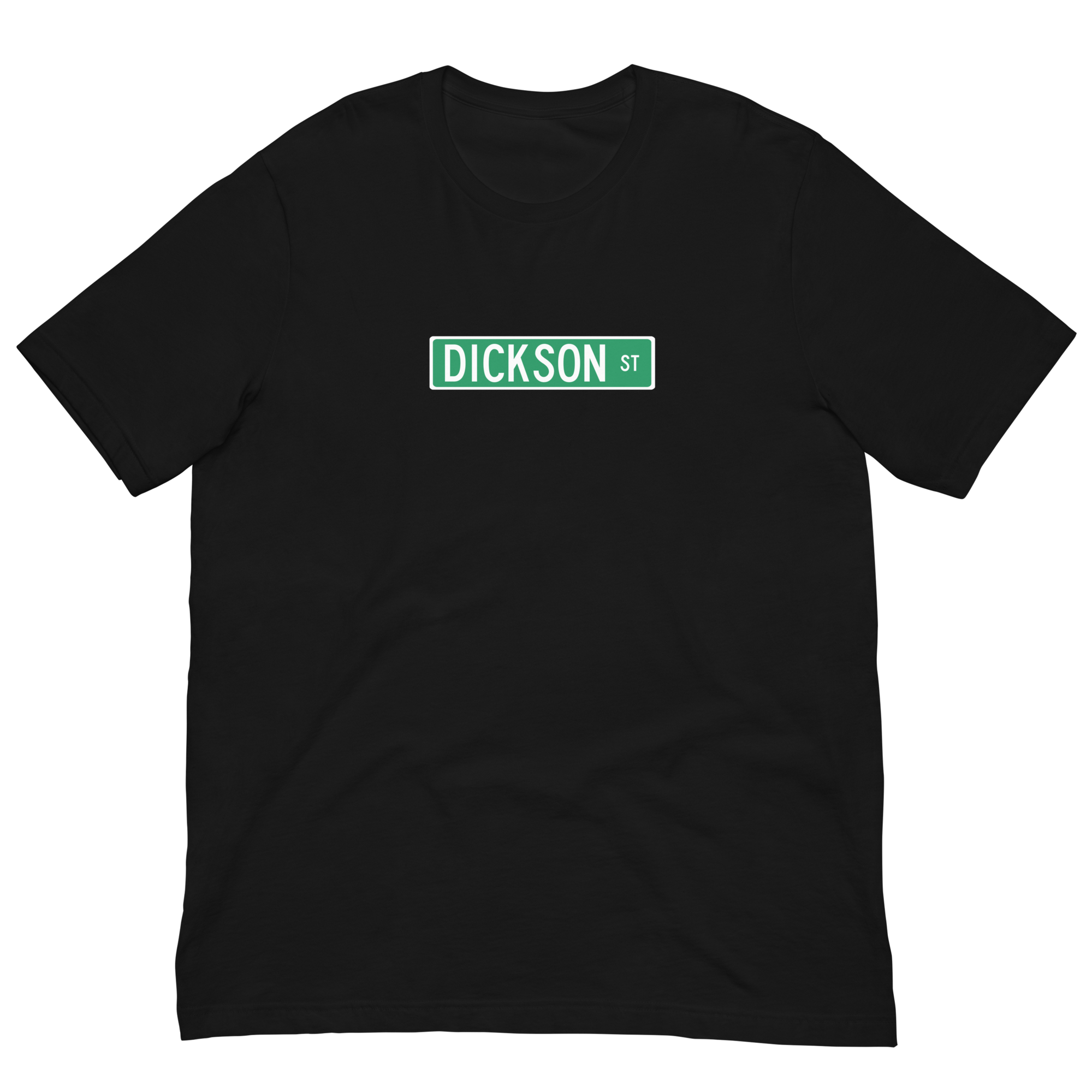 Dickson Street Sign Standard Men&