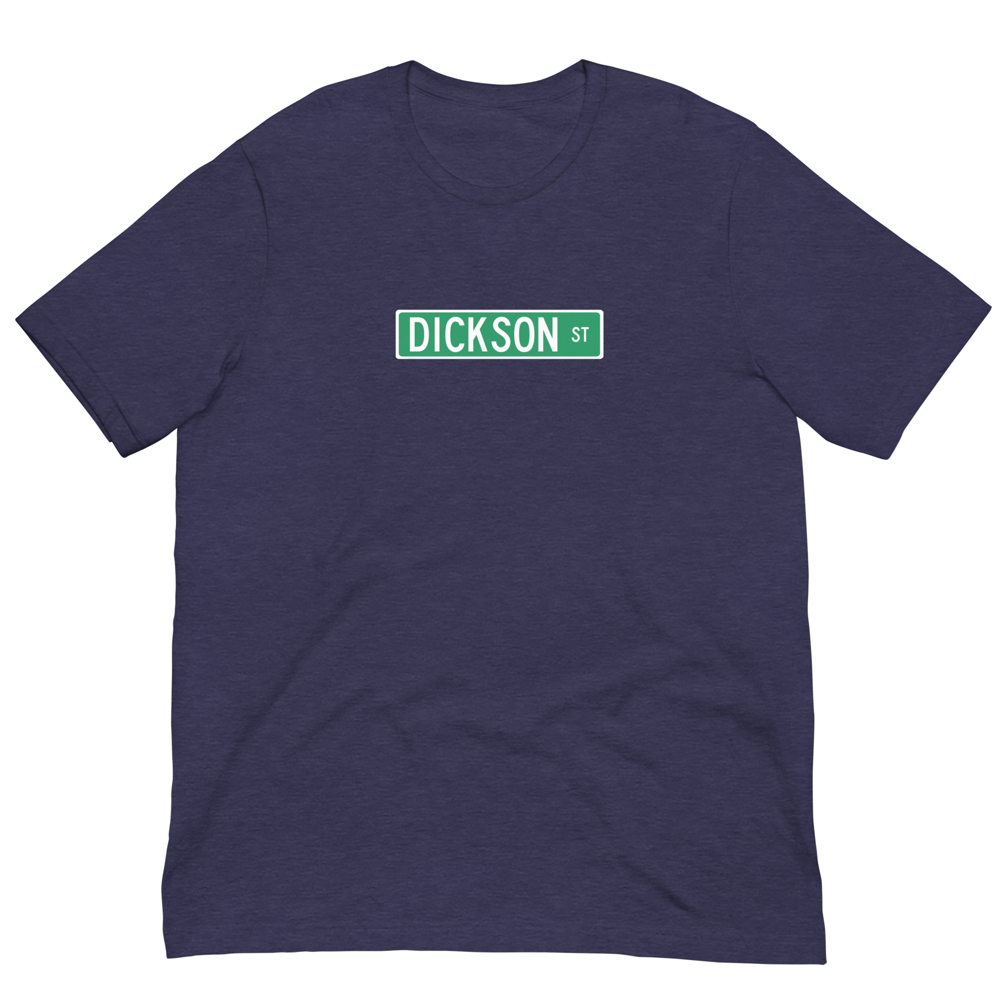 Dickson Street Sign Standard Men&