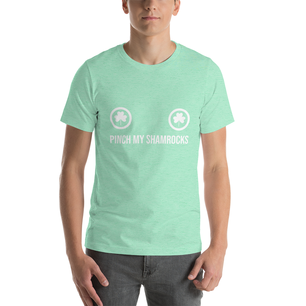 Pinch My Shamrocks Unisex T-Shirt