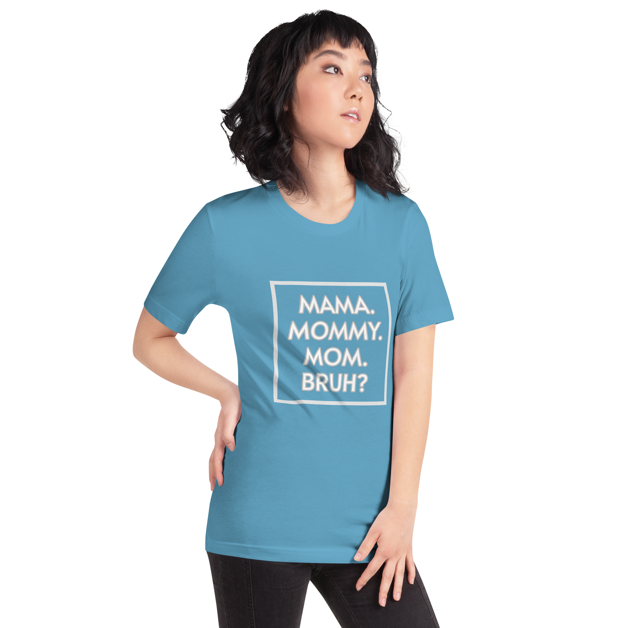 Bruh? Mom T-Shirt