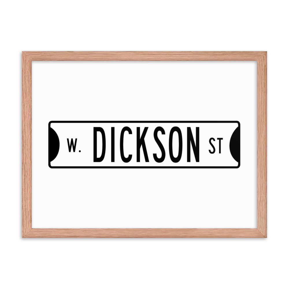 Retro Dickson Street Sign Framed Matte Paper Poster