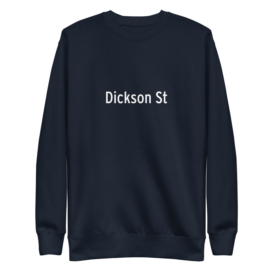 Dickson St Unisex Premium Sweatshirt